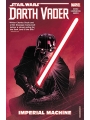 Darth Vader: Dark Lord Of The Sith vol 1: Imperial Machine s/c