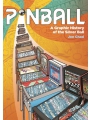 Pinball: A Graphic History Of The Silver Ball h/c