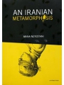 Iranian Metamorphosis s/c