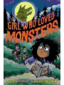 The Girl Who Loved Monsters s/c