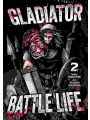 Gladiator Battle Life vol 2