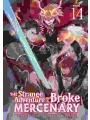 The Strange Adventure Of A Broke Mercenary Light Novel vol 14