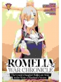 Romelia War Chronicle: The Count's Daughter Rallies An Army In The Wake Of Mankind's Victory vol 3