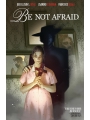 Be Not Afraid s/c