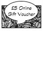 £5 Online Gift Voucher (for use on our webstore)