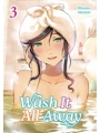 Wash It All Away vol 3