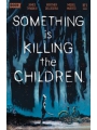 Something Is Killing The Children Archive Edition #1