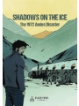 Shadows On The Ice 1972 Andes Disaster h/c