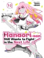 Hanaori-san Still Wants To Fight In The Next Life Omnibus vol 1