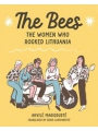 Fanagraphics Underground Bees The Women Who Rocked Lithuania