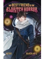 My Best Friend Is An Eldritch Horror s/c vol 1