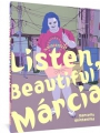 Listen, Beautiful Marcia h/c