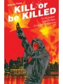 Kill Or Be Killed vol 3 s/c