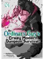 An Ordinary Guy's Crazy Modern Dungeon Survival! Manga vol 1
