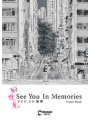 See You In Memories Slipcase Set h/c