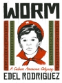 Worm: A Cuban American Odyssey h/c