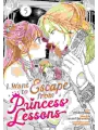 I Want To Escape From Princess Lessons vol 5