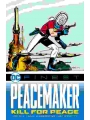 DC Finest Peacemaker Kill For Peace s/c