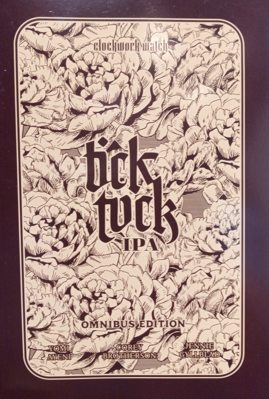Tick Tock IPA Omnibus Edition - A Clockwork Watch Story (Signed)